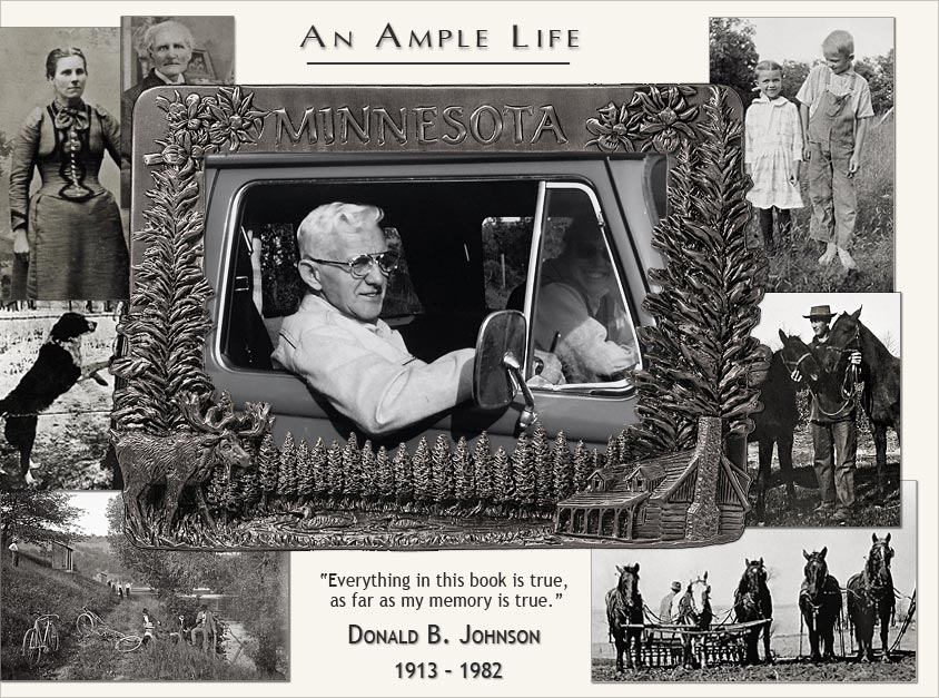 An Ample Life: Donald B. Johnson, Ashby, Minnesota